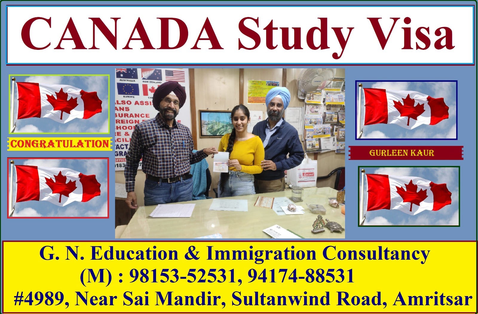 Success Stories of People who got their Visa by GN Education & Immigration